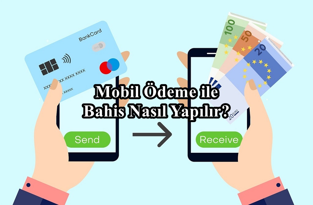 Mobil.Ödeme.ile.Bahis.Nasıl.Yapılır