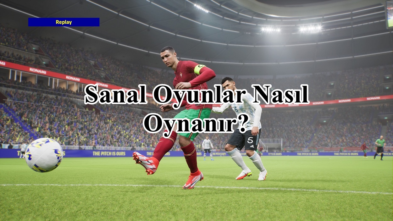 Sanal.Oyunlar.Nasıl.Oynanır